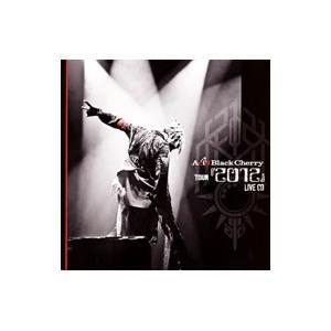 Acid Black Cherry／Acid Black Cherry TOUR『2012』LIVE...