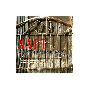NAFT／Revenge to your betrayal