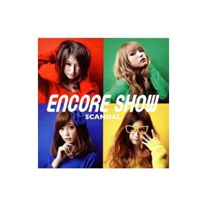 SCANDAL／ENCORE SHOW