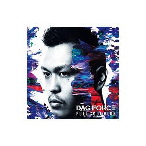 ＤＡＧ ＦＯＲＣＥ／ＦＵＬＬ ＳＯＵＬ ＢＬＵＥ