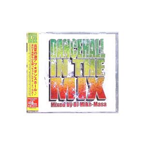 オムニバス／DANCEHALL IN THE MIX−Mixed by DJ Mike−Masa−