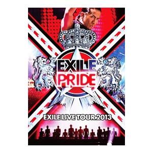 DVD／EXILE LIVE TOUR 2013“EXILE PRIDE”