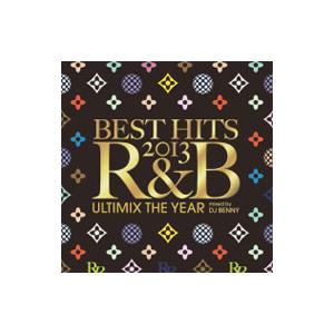 オムニバス／BEST HITS 2013 R＆B−Ultimix The Year−mixed by...