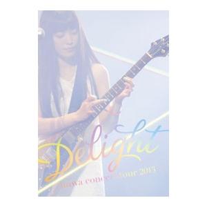 DVD／miwa concert tour 2013“Delight”