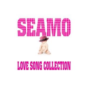 SEAMO／LOVE SONG COLLECTION