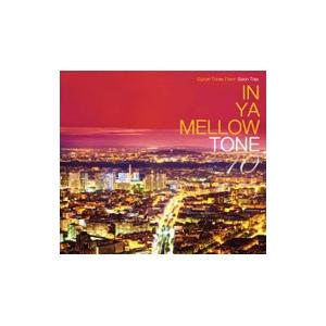 オムニバス／IN YA MELLOW TONE 10