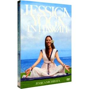 DVD／ＪＥＳＳＩＣＡ ＹＯＧＡ ＩＮ ＨＡＷＡＩ’Ｉ