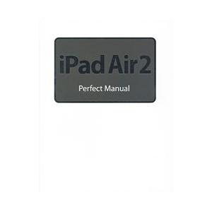 iPad Air 2 Perfect Manual／野沢直樹