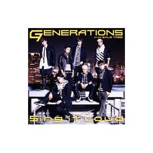 GENERATIONS／Sing it Loud