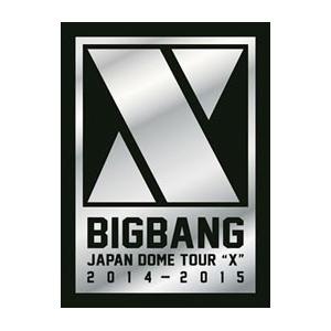 Blu-ray／BIGBANG JAPAN DOME TOUR 2014〜2015“X”−DELUXE EDITION−