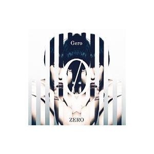 Gero／ZERO