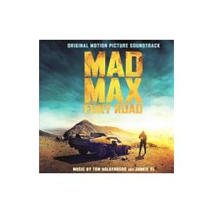 「マッドマックス 怒りのデス・ロード」オリジナル・サウンドトラック