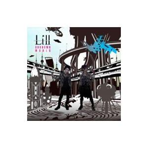 Lill／UNKNOWN WORLD
