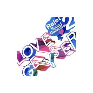 アニメ／Rejet Sound Collection vol．2〜LOVE GEYSER