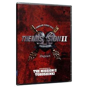 DVD／東方神起 Ｂｉｇｅａｓｔ ＦＡＮＣＬＵＢ ＥＶＥＮＴ ２０１３ ＴＨＥ ＭＩＳＳＩＯＮ ＩＩ