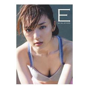 Ｅｓｃａｌａｔｉｏｎ−真野恵里菜写真集