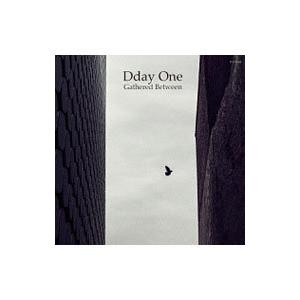 ディーデイ ワン／ギャザード ビトウィーン
