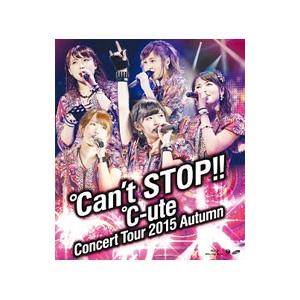 Blu-ray／℃−uteコンサートツアー2015秋〜℃an’t STOP〜