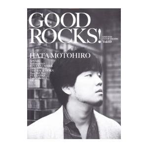 GOOD ROCKS！ GOOD MUSIC CULTURE MAGAZINE Vol．69／Roc...