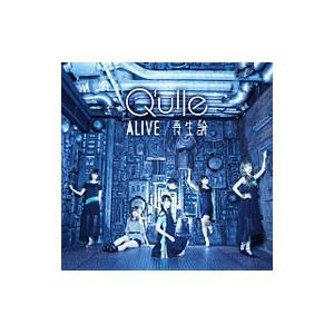 Q’ulle／ALIVE／再生論