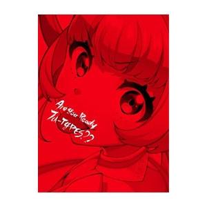 セブンスシスターズ／「Tokyo 7th シスターズ」〜Are You Ready 7th−TYPES??