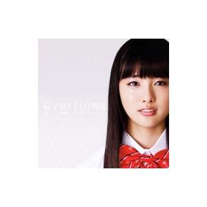ナオト・インティライミ／Overflows〜言葉にできなくて〜 初回限定盤