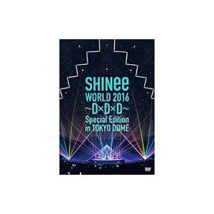 DVD／SHINee WORLD 2016〜D×D×D〜Special Edition in TOKYO DOME