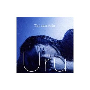 Uru／The last rain