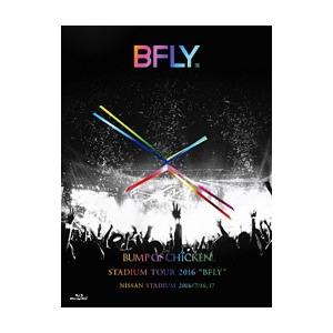 Blu-ray／BUMP OF CHICKEN STADIUM TOUR 2016“BFLY”NIS...