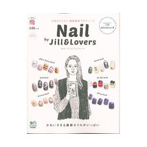 Ｎａｉｌ ｂｙ Ｊｉｌｌ ＆ Ｌｏｖｅｒｓ／Ｊｉｌｌ ＆ Ｌｏｖｅｒｓ