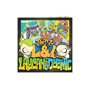 LAYGAN，D−da−MIC／This is L＆D