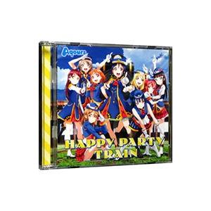 「ラブライブ！サンシャイン！！」〜ＨＡＰＰＹ ＰＡＲＴＹ ＴＲＡＩＮ