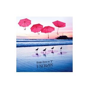 UNCHAIN／from Zero to “F”