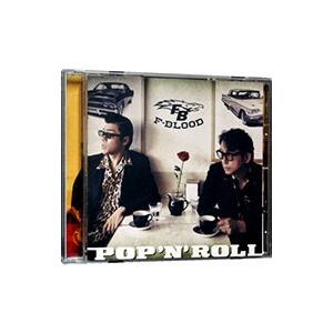 Ｆ−ＢＬＯＯＤ／ＰＯＰ’Ｎ’ＲＯＬＬ