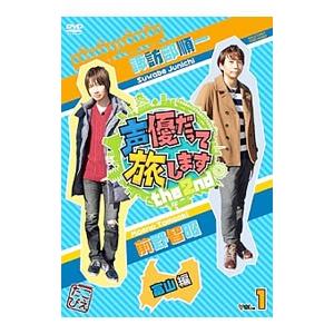 DVD／声優だって旅します the 2nd VOL．1 諏訪部順一・前野智昭／富山編