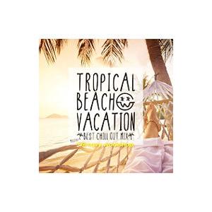 オムニバス／Ｔｒｏｐｉｃａｌ Ｂｅａｃｈ Ｖａｃａｔｉｏｎ−Ｂｅｓｔ