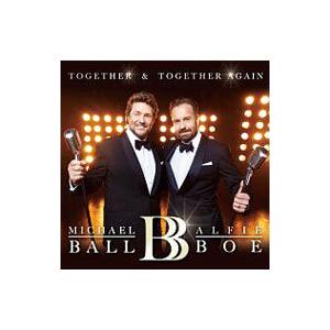 マイケル ボール，アルフィー ボー／トゥギャザー＆トゥギャザー アゲイン