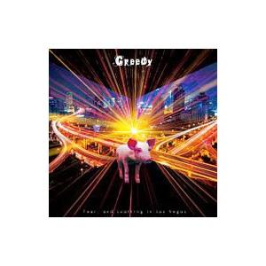 Fear，and Loathing in Las Vegas／Greedy 初回生産限定盤A