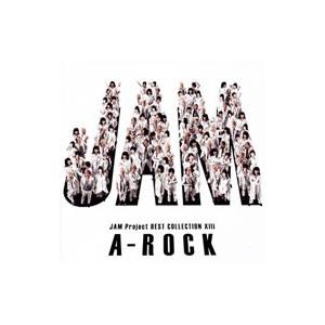 JAM Project／JAM Project BEST COLLECTION 13 A−ROCK
