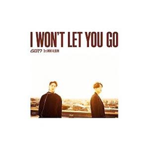GOT7／I WON’T LET YOU GO 初回生産限定盤B