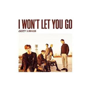 ＧＯＴ７／Ｉ ＷＯＮ’Ｔ ＬＥＴ ＹＯＵ ＧＯ