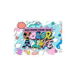 Blu-ray／ＡＡＡ ＤＯＭＥ ＴＯＵＲ ２０１８ ＣＯＬＯＲ Ａ ＬＩＦＥ 初回生産限定盤