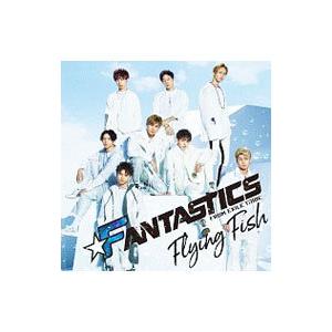 ＦＡＮＴＡＳＴＩＣＳ／Ｆｌｙｉｎｇ Ｆｉｓｈ