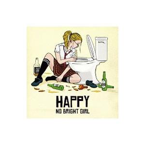 NO BRIGHT GIRL／HAPPY