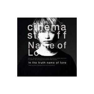 cinema staff／Name of Love