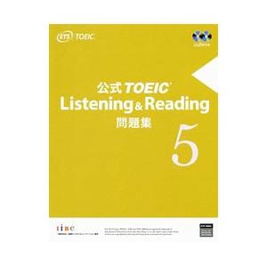 公式TOEIC Listening ＆ Reading問題集 5／Educational Testi...