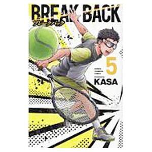 BREAK BACK 5／KASA