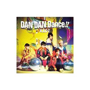A．B．C−Z／DAN DAN Dance！！ 初回限定盤B
