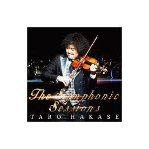 葉加瀬太郎／Ｔｈｅ Ｓｙｍｐｈｏｎｉｃ Ｓｅｓｓｉｏｎｓ