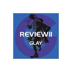 GLAY / REVIEW II 〜BEST OF GLAY〜（4CD